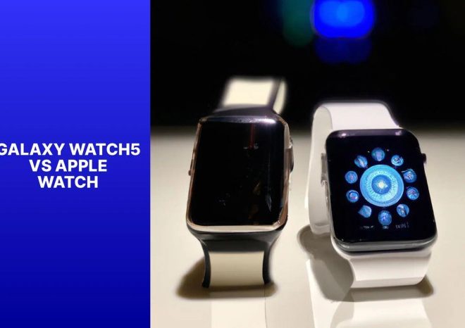 Perbandingan Apple Watch vs Galaxy Watch yang Menarik