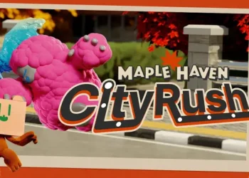 Game Maple Haven City Rush Hadir Juli 2026, Temukan Kekuatan Rahasia Box dan Lainnya